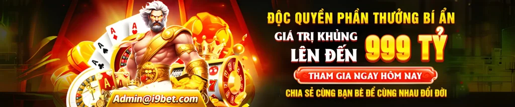 i9lixi com tặng hội viên 999 tỷ